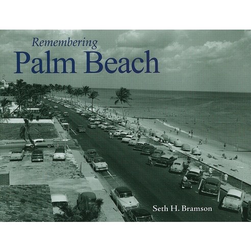 (영문도서) Remembering Palm Beach Paperback, Turner, English, 9781683368694