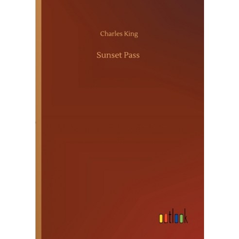 Sunset Pass Paperback, Outlook Verlag