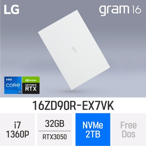 LG전자 2023 그램16 16ZD90R-EX7VK - [RTX3050 탑재 / 특별사은품 증정], W, 코어i7, 2TB, 32GB, Free DOS