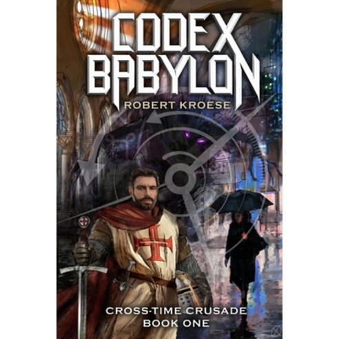 (영문도서) Codex Babylon: A secret history sci-fi adventure Paperback, Independently Published, English, 9798387059629