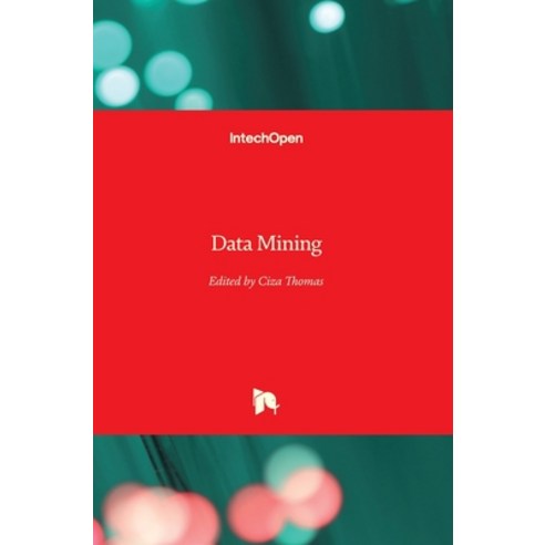 (영문도서) Data Mining Hardcover, Intechopen, English, 9781789235968