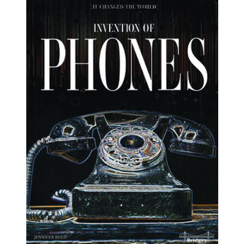 (영문도서) Invention of Phones Paperback, Bridges, English, 9781731629777