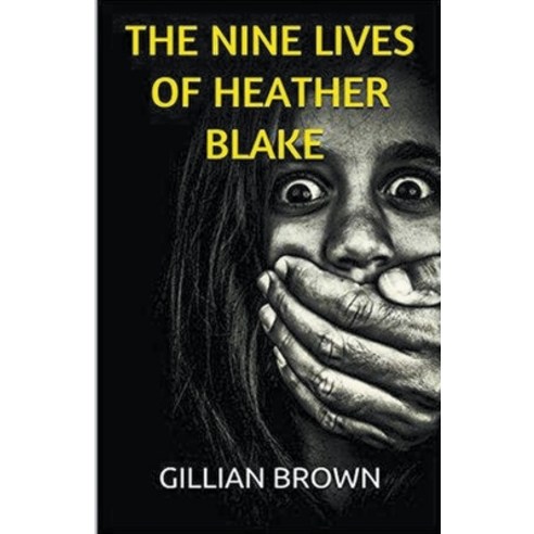 (영문도서) The Nine Lives of Heather Blake Paperback, Trellis Publishing, English, 9798224246212