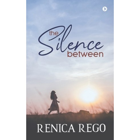 The Silence Between Paperback, Notion Press, English, 9781636696607