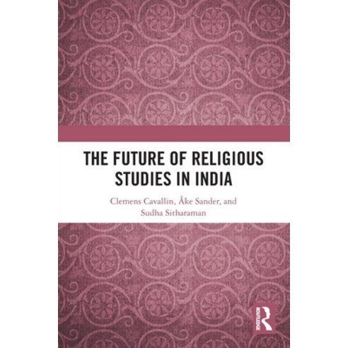 (영문도서) The Future of Religious Studies in India Paperback, Routledge Chapman & Hall, English, 9780367636579