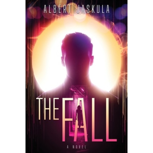 (영문도서) The Fall Paperback, Atmosphere Press, English, 9798891324657