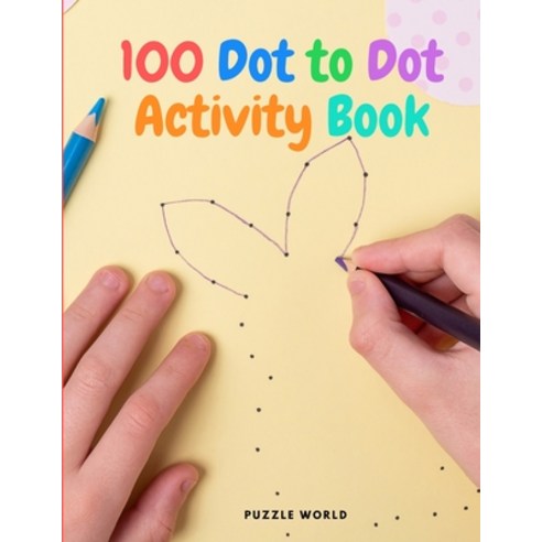 (영문도서) Dot to Dot Activity Book Paperback, Puzzle World, English, 9789616195201