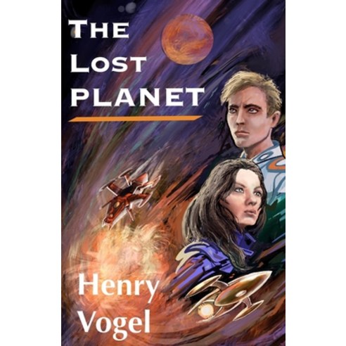 (영문도서) The Lost Planet Paperback, Rampant Loon Media, English, 9781938834899