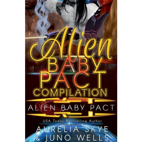 (영문도서) Alien Baby Pact Compilation Paperback, Amourisa Press, English, 9798223799115