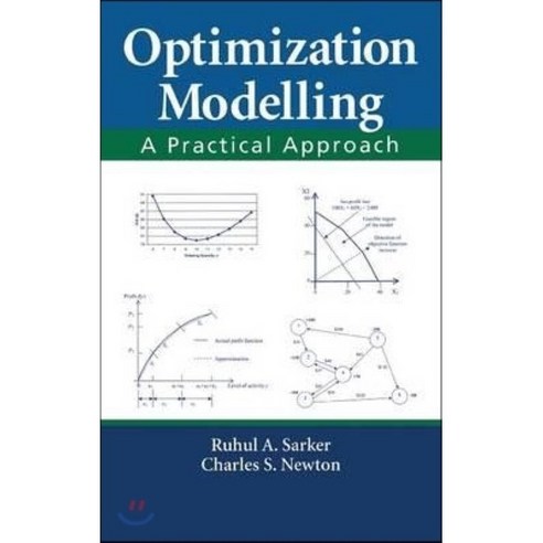 Optimization Modelling: A Practical Approach Hardcover, CRC Press