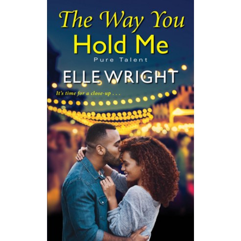 The Way You Hold Me Mass Market Paperbound, Dafina Books, English, 9781496725790