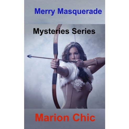 (영문도서) Merry Masquerade: Mysteries Series Hardcover, Marion Chic, English, 9781806301034