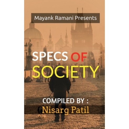 (영문도서) Specs Of Society Paperback, Notion Press, English, 9798887836911