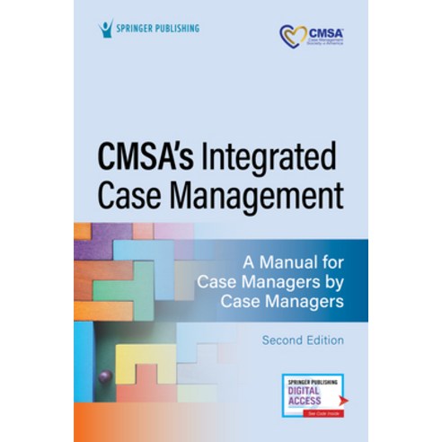 (영문도서) Cmsa''s Integrated Case Management: A Manual for Case Managers by Case Managers Paperback, Springer Publishing Company, English, 9780826188335