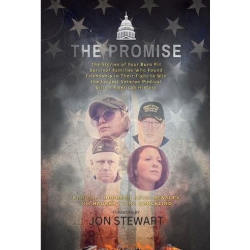 (영문도서) The Promise: The Stories of Four Burn Pit Survivor Families Who Found Friendship in Their Fig... Hardcover, Traitmarker Books, English, 9781088081143