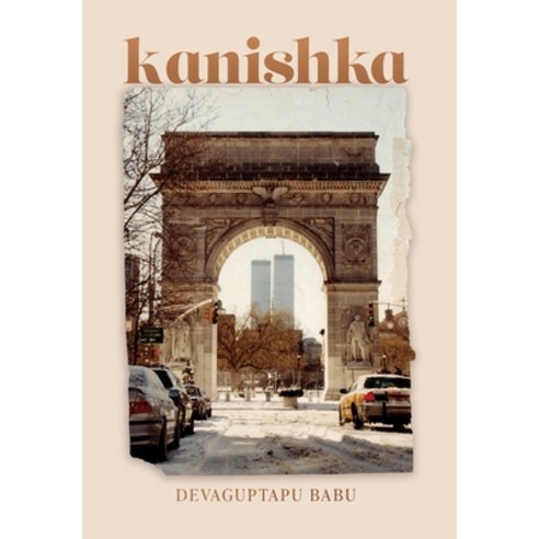 (영문도서) Kanishka Hardcover, FriesenPress, English, 9781039105980