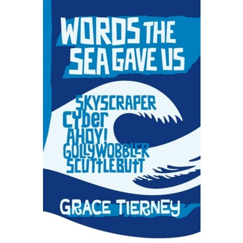 Words The Sea Gave Us Paperback, Wordfoolery Press