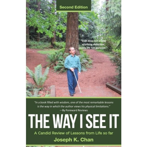 The Way I See It: A Candid Review of Lessons from Life so far Paperback, Rushmore Press LLC, English, 9781954345003