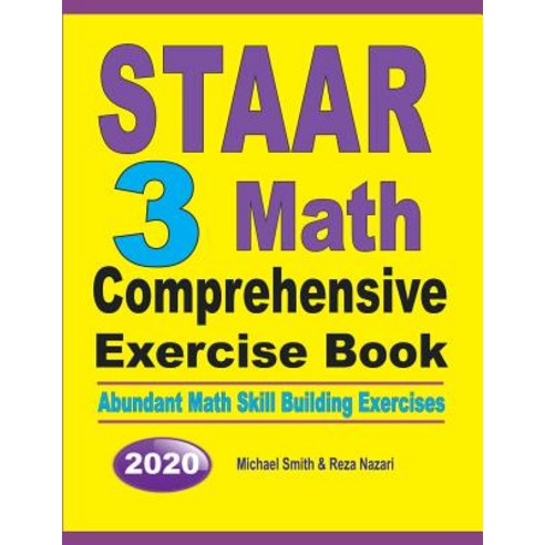 STAAR 3 Math Comprehensive Exercise Book: Abundant Math Skill Building Exercises Paperback, Math Notion