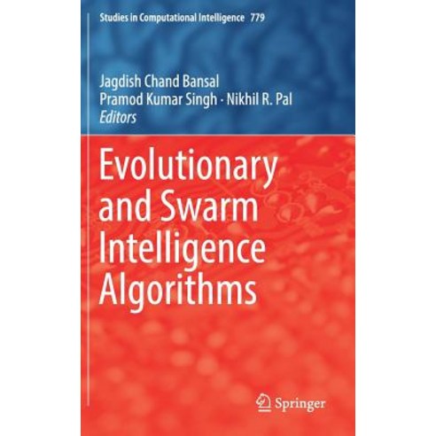Evolutionary and Swarm Intelligence Algorithms Hardcover, Springer