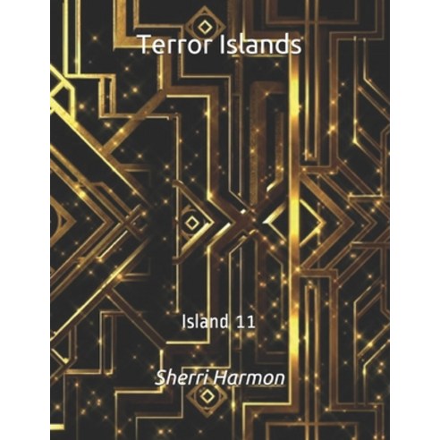 (영문도서) Terror Islands: Island 11 Paperback, Independently Published, English, 9798612799962