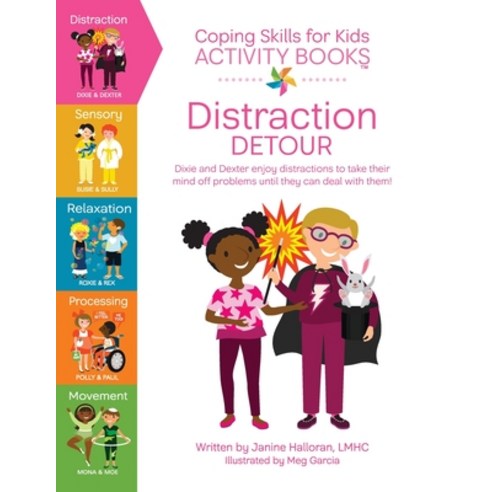 Coping Skills for Kids Activity Books: Distraction Detour Paperback, Encourage Play, LLC, English, 9781733387194