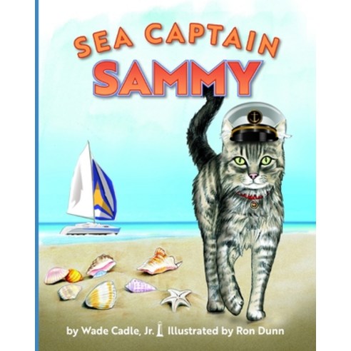 Sea Captain Sammy Paperback, Independently Published, English, 9798591981150