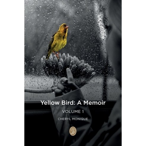 (영문도서) Yellow Bird - A Memoir: Volume 1 Paperback, Afnil, English, 9782958089306