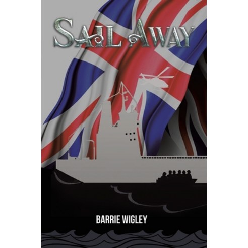(영문도서) Sail Away Paperback, Austin Macauley, English, 9781398405691