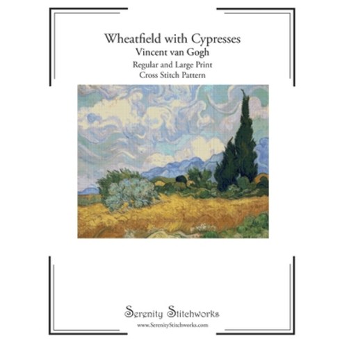 (영문도서) Wheatfield with Cypresses Cross Stitch Pattern by Vincent van Gogh: Regular and... Paperback, Independently Published, English, 9798300628666