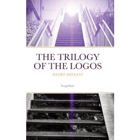 (영문도서) The Trilogy of the Logos: Logos and Being; Logos and Knowledge; Logos and Purpose (written in... Hardcover, Lulu.com, English, 9781470933760