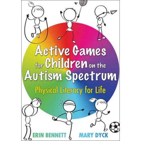 (영문도서) Active Games for Children on the Autism Spectrum: Physical Literacy for Life Paperback, Human Kinetics Publishers, English, 9781718217171