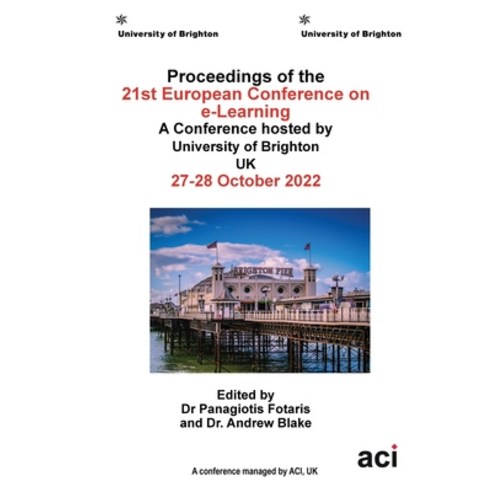 (영문도서) Proceedings of the 21st European Conference on e-Learning ...