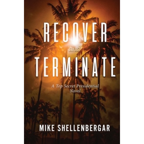 (영문도서) Recover & Terminate Paperback, Mike Shellenbergar, English, 9781087970950