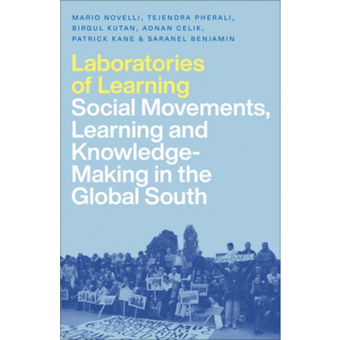 (영문도서) Laboratories of Learning: Social Movements Education and Knowledge-Making in the Global South Paperback, Pluto Press (UK), English, 9780745348926