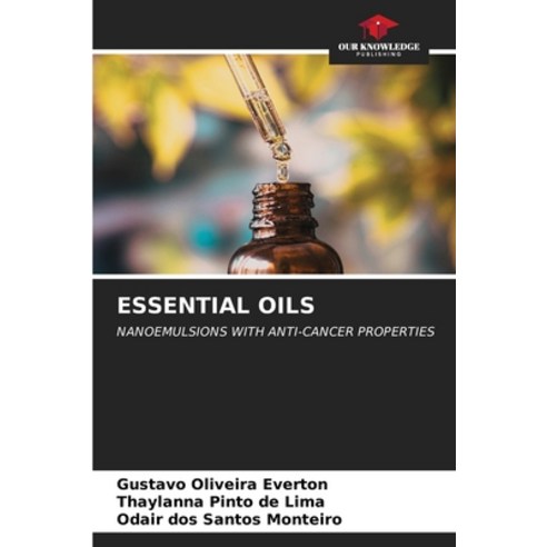 (영문도서) Essential Oils Paperback, Our Knowledge Publishing, English, 9786206671480