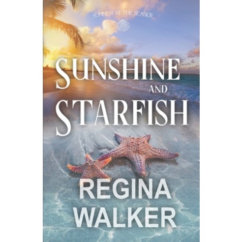 (영문도서) Sunshine and Starfish (Summer at the Seaside) Paperback, Independently Published, English, 9798527427424