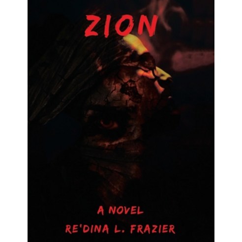 (영문도서) Zion Paperback, Xlibris Us, English, 9781669803300