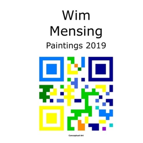 (영문도서) Wim Mensing Paintings 2019 Paperback, Independently Published, English, 9798529471371