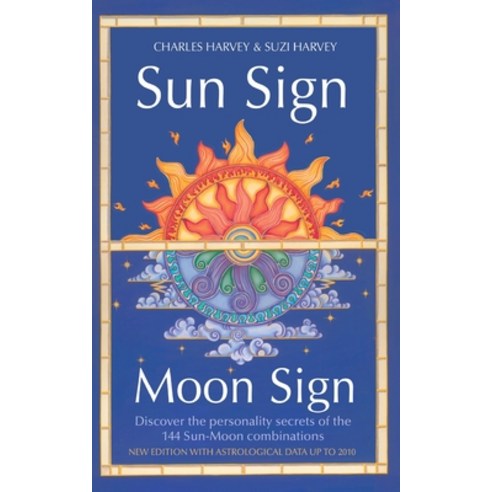 (영문도서) Sun Sign Moon Sign: Discover the personality secrets of the 144 sun-moon combinations Paperback, Element, English, 9780007332632