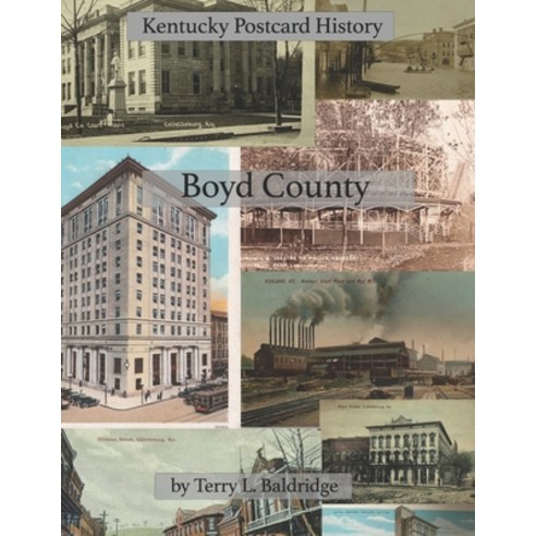 (영문도서) Boyd County: Kentucky Postcard History Paperback, Independently Published, English, 9798414158394