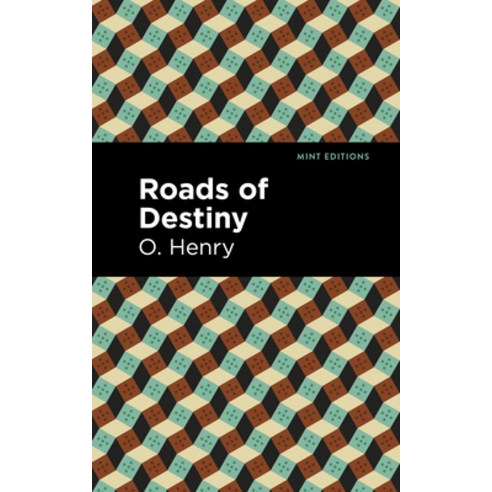 (영문도서) Roads of Destiny Hardcover, Mint Editions, English, 9781513205618