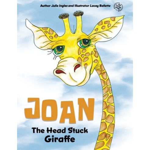 Joan the Head Stuck Giraffe Paperback, Shawline Publishing Group, English, 9781922444233