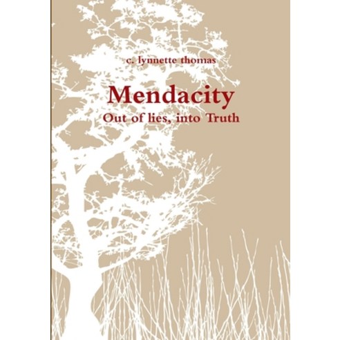 (영문도서) Mendacity Paperback, Lulu.com, English, 9781312894167