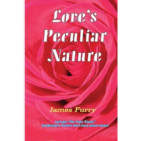 Love''s Peculiar Nature Paperback, Thomas Max Publishing, English, 9781733404464