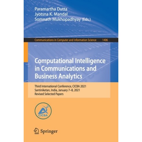 (영문도서) Computational Intelligence in Communications and Business Analytics: Third International Conf... Paperback, Springer, English, 9783030755287