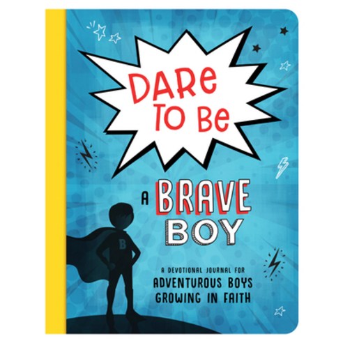 Dare to Be a Brave Boy: A Devotional Journal for Adventurous Boys Growing in Faith Paperback, Shiloh Kidz