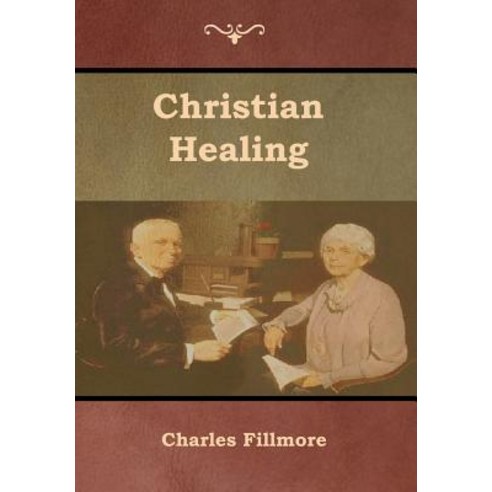 (영문도서) Christian Healing Hardcover, Bibliotech Press, English, 9781618954107
