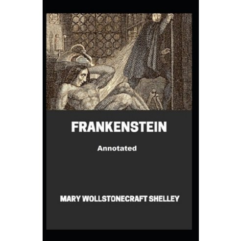 Frankenstein Annotated Paperback, Independently Published, English, 9798749045345