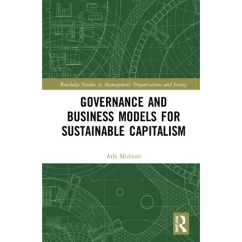(영문도서) Governance and Business Models for Sustainable Capitalism Hardcover, Routledge